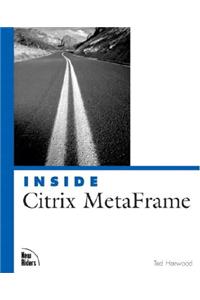 Inside Citrix MetaFrame XP