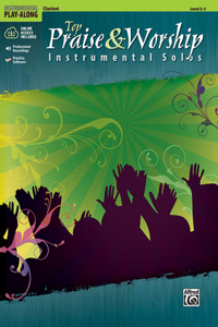 Top Praise & Worship Instrumental Solos: Clarinet, Book & Online Audio/Software