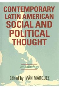 Contemporary Latin American Social and Political Thought