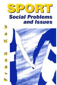 Sport: Social Problems and Issues