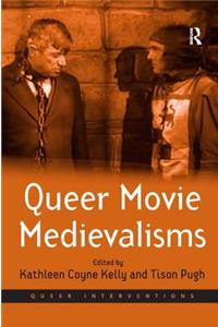 Queer Movie Medievalisms