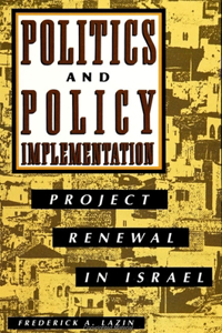 Politics and Policy Implementation