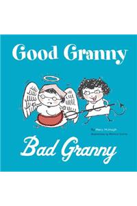Good Granny/Bad Granny