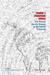 Toward a Dangerous World