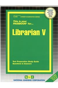 Librarian V