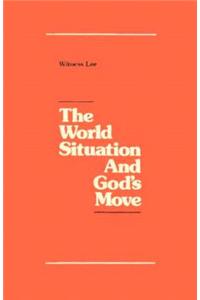 World Situation/Gods Move