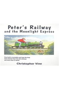 Peter's Railway and the Moonlight Express