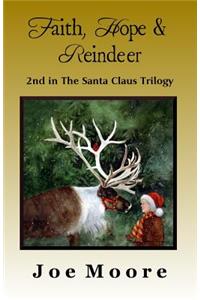Faith, Hope & Reindeer