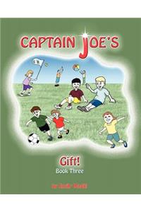 Captain Joe's Gift