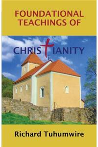 Foundational Teachings of Christianity