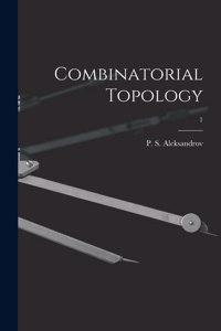 Combinatorial Topology; 1