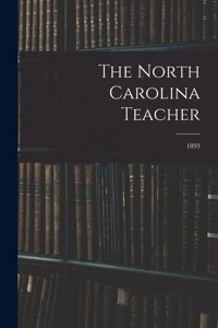 North Carolina Teacher; 1893