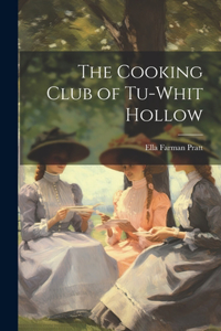 Cooking Club of Tu-Whit Hollow