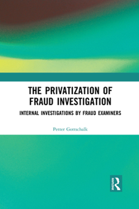 Privatization of Fraud Investigation