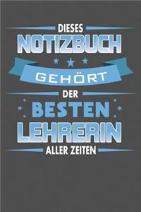 Dieses Notizbuch Gehört Der Besten Lehrerin Aller Zeiten