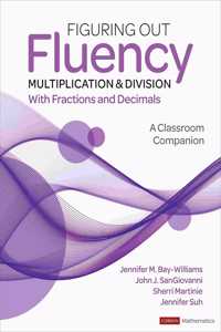 Figuring Out Fluency - Multiplication and Division with Fractions and Decimals