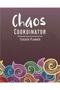 Chaos Coordinator Teacher Planner