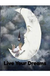 Live Your Dreams