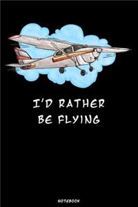 I'd rather be Flying Notebook
