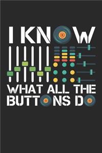 I Know What All The Buttons Do
