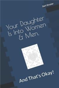 Your Daughter Is Into Women & Men, And That's Okay!