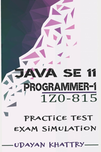 Java SE 11 Programmer I -1Z0-815 Practice Tests