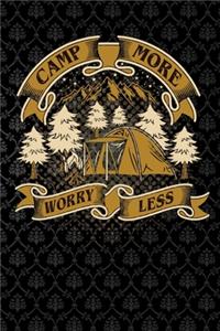 camp more worry less