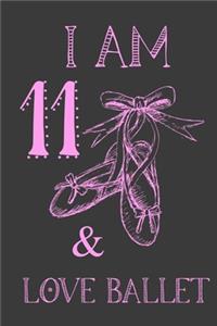 I Am 11 And Love Ballet