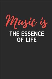 Music is The Essence Of Life
