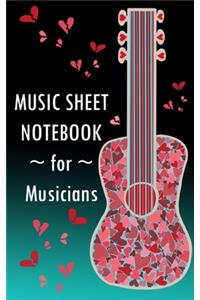 Music Sheet Notebook For Musicians