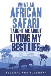 What an African Safari Taught Me about Living My Best Life
