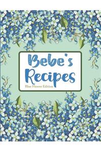 Bebe's Recipes Blue Flower Edition