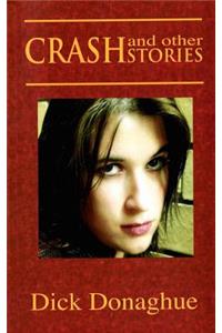 Crash and Other Stories
