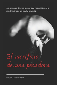 El Sacrificio de Una Pecadora