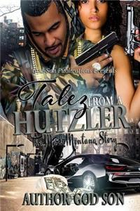 Talez from a Hutzler the Mark Montana Story