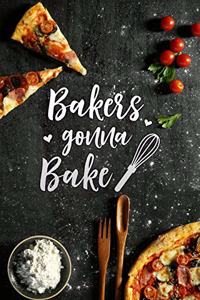 bakers gonna bake