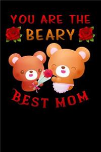 you are the beary beast mom