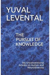The Pursuit of Knowledge
