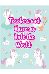 Teachers and Unicorns Rule the World