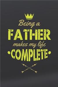 Being A Father Makes My Life Complete