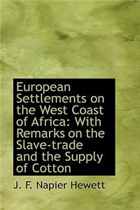 European Settlements on the West Coast of Africa