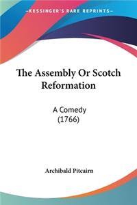 Assembly Or Scotch Reformation