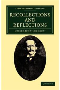 Recollections and Reflections