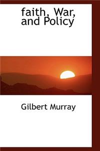 Faith, War, and Policy