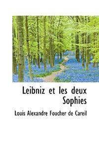 Leibniz Et Les Deux Sophies