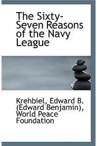 The Sixty-Seven Reasons of the Navy League