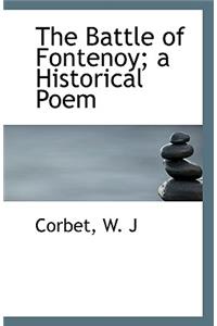 The Battle of Fontenoy; A Historical Poem