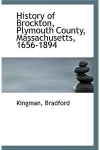 History of Brockton, Plymouth County, Massachusetts, 1656-1894