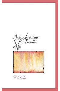 Animadversiones in P. Terentii Afri