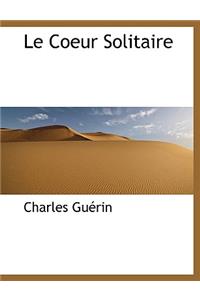 Le Coeur Solitaire